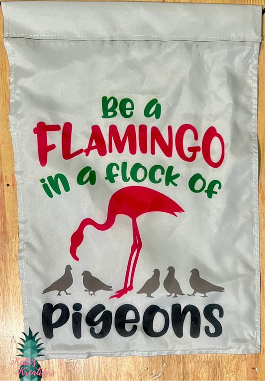 Be a Flamingo